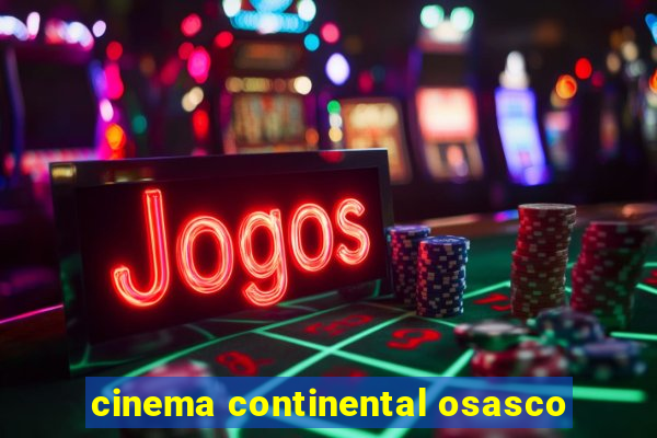 cinema continental osasco